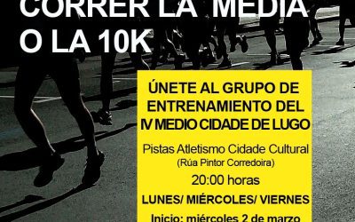 🏃‍♀️Prepárate para la media Maratón o los 10 km. Con la Escuela Atlética Lucense.🏃